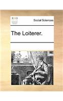 The Loiterer.: (English)