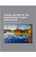 Annual Report of the Massachusetts Bar Association