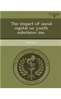 The Impact of Social Capital on Youth Substance Use