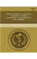 Musical Theatre in Secondary Education: Teacher Preparation