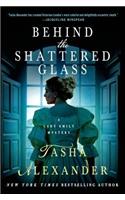 Behind the Shattered Glass