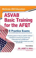 McGraw-Hill Education ASVAB Basic Training for the Afqt, Third Edition