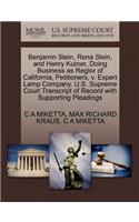 Benjamin Stein, Rena Stein, and Henry Kutner, Doing Business as Reglor of California, Petitioners, V. Expert Lamp Company. U.S. Supreme Court Transcript of Record with Supporting Pleadings