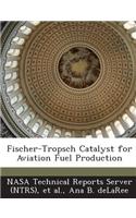 Fischer-Tropsch Catalyst for Aviation Fuel Production