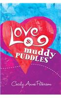 Love and Muddy Puddles