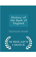 History of the Bank of England - Scholar's Choice Edition