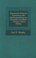 Monumenta Historiae Warmiensis Oder Quellensammlung Zur Geschichte Ermlands.