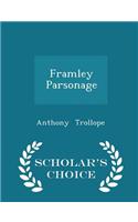 Framley Parsonage - Scholar's Choice Edition