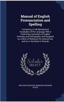 Manual of English Pronunciation and Spelling