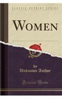 Women (Classic Reprint)