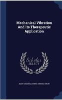 Mechanical Vibration And Its Therapeutic Application