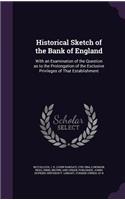 Historical Sketch of the Bank of England