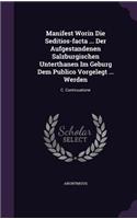 Manifest Worin Die Seditios-Facta ... Der Aufgestandenen Salzburgischen Unterthanen Im Geburg Dem Publico Vorgelegt ... Werden: C. Continuatione