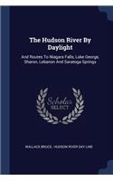 Hudson River By Daylight