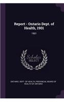 Report - Ontario Dept. of Health, 1901