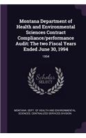 Montana Department of Health and Environmental Sciences Contract Compliance/performance Audit