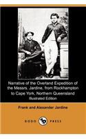 Narrative of the Overland Expedition of the Messrs. Jardine, from Rockhampton to Cape York, Northern Queensland (Illustrated Edition) (Dodo Press)