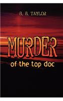 Murder of the Top Doc