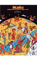 M Sika: A Delightfully Harmonic Tale of the Origin of Music(English)