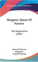 Margaret, Queen Of Navarre: The Heptameron (1881)