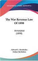 The War Revenue Law Of 1898