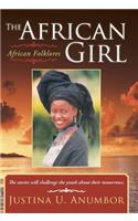 The African Girl: African Folklores(English)