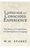 Language and Conscious Experience