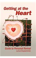 Getting at the Heart: Guide to Personal Revival