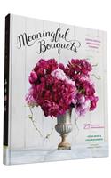 Meaningful Bouquets