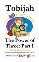 Tobijah - The Power of Three