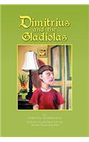 Dimitrius and the Gladiolas
