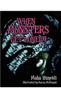 When Monsters Get Lonely