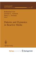 Patterns and Dynamics in Reactive Media
