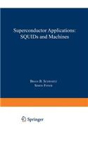 Superconductor Applications: Squids and Machines
