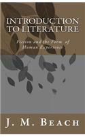 Introduction to Literature: Fiction and the Form of Human Experience