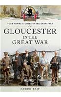 Gloucester in the Great War