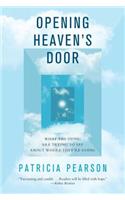 Opening Heaven's Door