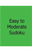 Easy to Moderate Sudoku