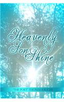 Heavenly Son Shine