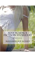 Sexy Science Fiction Stories #2