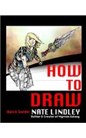 How to Draw Quick Guide