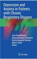 Depression and Anxiety in Patients with Chronic Respiratory Diseases