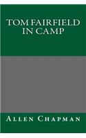 Tom Fairfield in Camp
