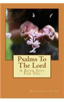Psalms To The Lord: (English)