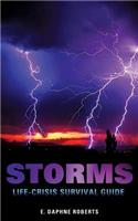 Storms: Life-Crisis Survival Guide