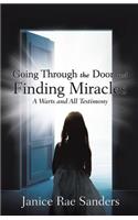 Going Through the Door and Finding Miracles