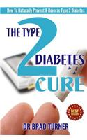 The Type 2 Diabetes Cure