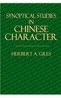 Synoptical Studies in Chinese Character