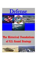 The Historical Foundations of U.S. Grand Strategy