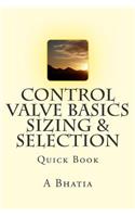 Control Valve Basics - Sizing & Selection: Quick Book(English)